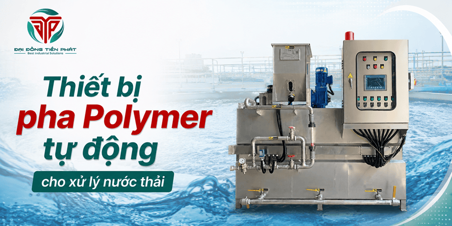 Thiết bị pha Polymer tự động cho xử lý nước thải